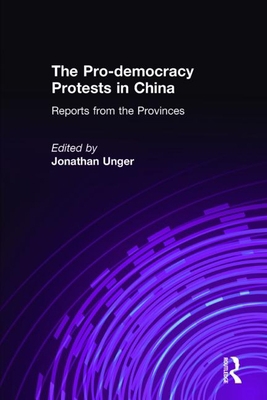 The Pro-Democracy Protests in China: Reports fr... 0873328361 Book Cover