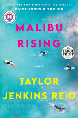 Malibu Rising [Large Print] 059339576X Book Cover