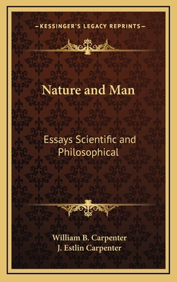 Nature and Man: Essays Scientific and Philosoph... 116334592X Book Cover