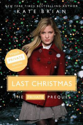 Last Christmas: The Private Prequel 141691370X Book Cover