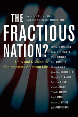The Fractious Nation?: Unity and Division in Co... 0520236637 Book Cover