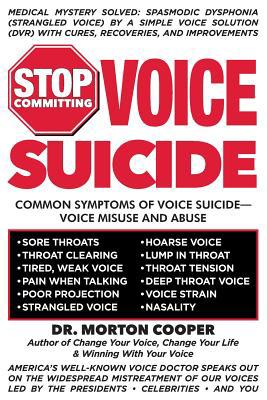 Stop Committing Voice Suicide: America's Well-K... 1091536929 Book Cover