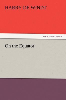 On the Equator 3847215051 Book Cover