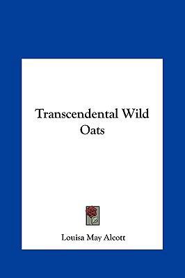 Transcendental Wild Oats 1161567925 Book Cover