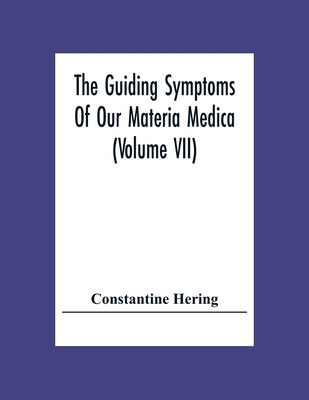 The Guiding Symptoms Of Our Materia Medica (Vol... 9354307647 Book Cover