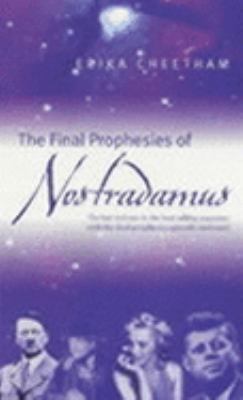 The Final Prophecies of Nostradamus 0751505811 Book Cover