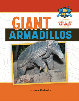 Giant Armadillos 1534182179 Book Cover