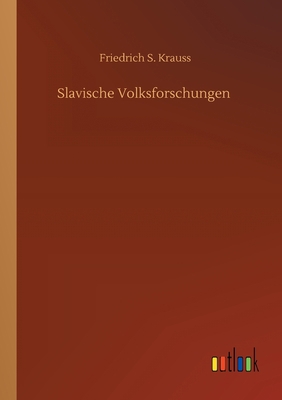 Slavische Volksforschungen [German] 3752339489 Book Cover