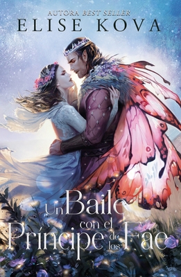 Un Baile Con El Principe de Los Fae [Spanish] 8416517940 Book Cover