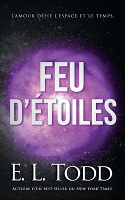 Feu d'étoiles [French] B08HJ5HMN3 Book Cover