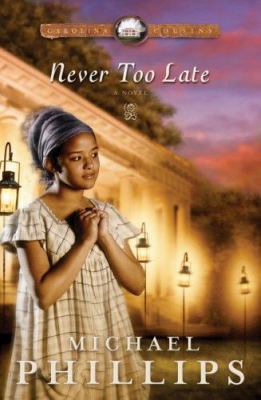 Never Too Late [Large Print] 0764202715 Book Cover