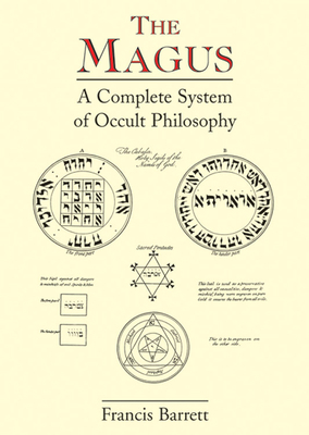 The Magus: A Complete System of Occult Philosophy 0877289425 Book Cover