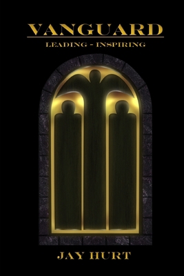 Vanguard: Leading-Inspiring 168896391X Book Cover