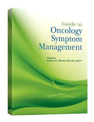 A Guide to Oncology Symptom Management 1890504890 Book Cover