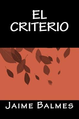 El Criterio [Spanish] 1535423757 Book Cover