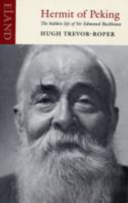 Hermit of Peking: The Hidden Life of Sir Edmund... 190601101X Book Cover