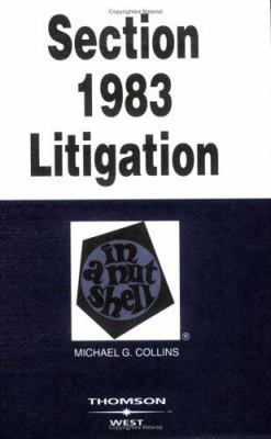 Section 1983 Litigation: In a Nutshell (Nutshel... 0314163255 Book Cover