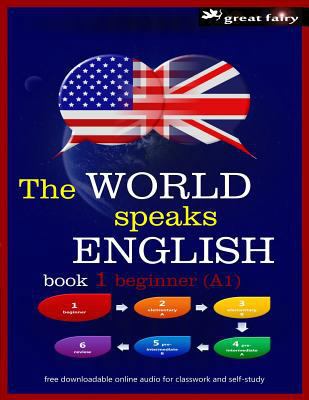 The World speaks English book 1: beginner (A1) 1983020958 Book Cover