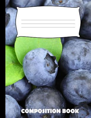 Composition Book: Blue Berries Composition Note... 1073579182 Book Cover