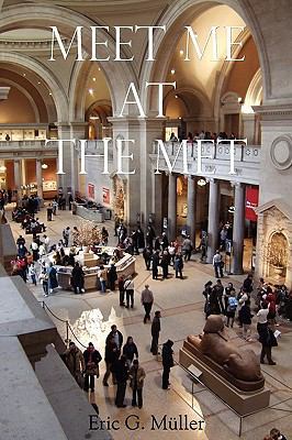 Meet Me at the Met 1935514490 Book Cover