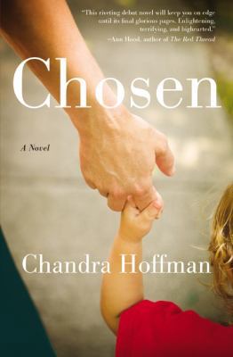 Chosen: A Novel 0061974293 Book Cover