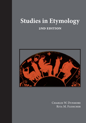 Studies in Etymology, 2nd Edition 1585100129 Book Cover