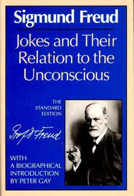 Jokes and Their Relation to the Unconscious 0393001458 Book Cover
