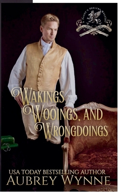 Wakings, Wooings, and Wrongdoings 1946560464 Book Cover
