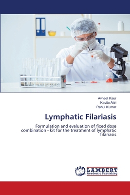 Lymphatic Filariasis 6208434564 Book Cover