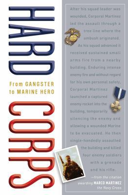 Hard Corps: From Gangster to Marine Hero 0307383059 Book Cover