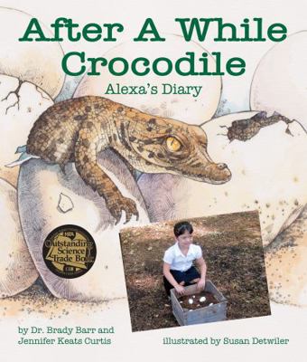 After a While Crocodile: Alexa's Diary 1628558350 Book Cover