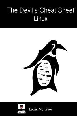 Devil's Cheat Sheet: Linux 1544263406 Book Cover