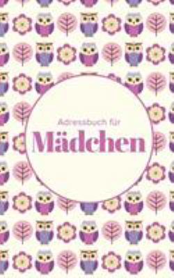 Adressbuch für Mädchen [German] 1635891442 Book Cover