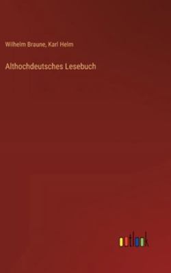 Althochdeutsches Lesebuch [German] 3368535757 Book Cover