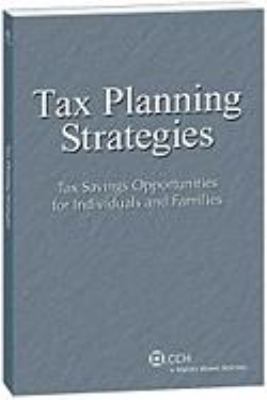 Tax Planning Strategies: Tax Savings Opportunit... 0808019015 Book Cover