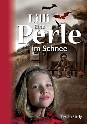 Lilli: Eine Perle im Schnee [German] 3347075072 Book Cover