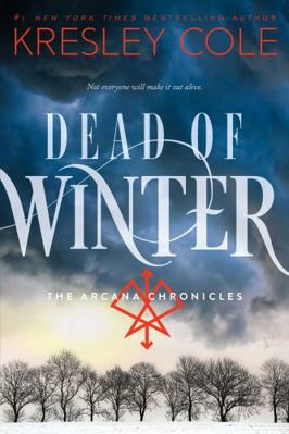 Dead of Winter (The Arcana Chronicles Book 3) 1481423479 Book Cover