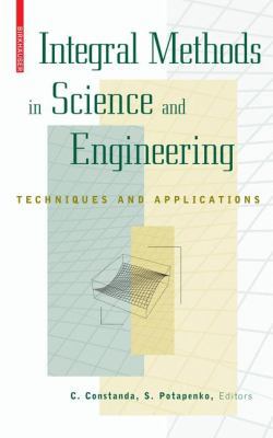 Integral Methods in Science and Engineering: Te... B01CMUN6P6 Book Cover