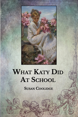 What Katy Did At School            Book Cover