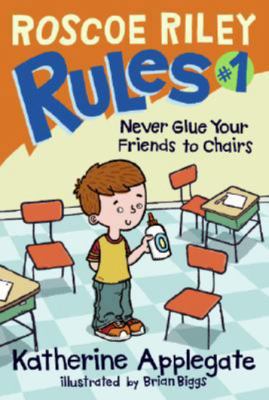 Never Glue Your Friends to Chairs 0606049207 Book Cover