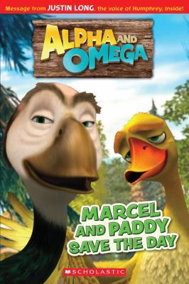 Alpha and Omega: Marcel and Paddy Save the Day 0545214629 Book Cover