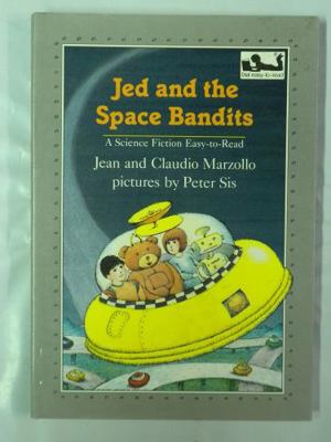 Jed and the Space Bandits: Library Edition 0803701365 Book Cover