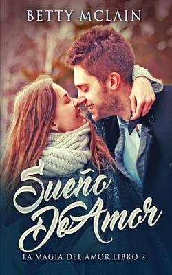 Sueño De Amor [Spanish] 4824107164 Book Cover