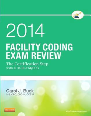 Facility Coding Exam Review 2014: The Certifica... 145574574X Book Cover