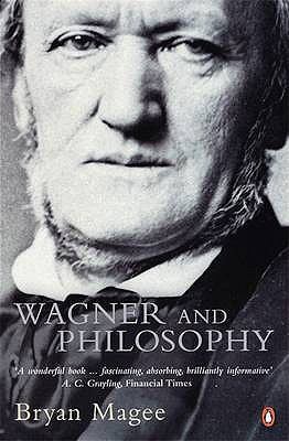 Wagner and Philosophy 0140295194 Book Cover