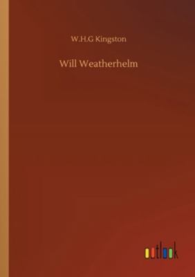 Will Weatherhelm 3752314788 Book Cover