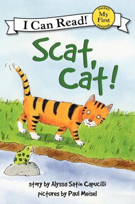 Scat, Cat! (My First I Can Read) 0061177547 Book Cover