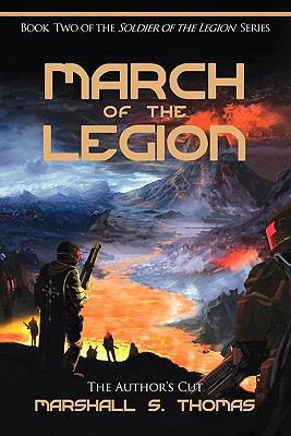 March of the Legion: Book 2 of the Soldier of t... 0982514573 Book Cover