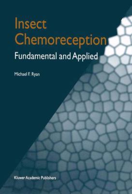 Insect Chemoreception: Fundamental and Applied 9401739307 Book Cover
