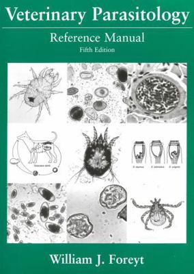 Veterinary Parasitology Reference Manual 0813824192 Book Cover